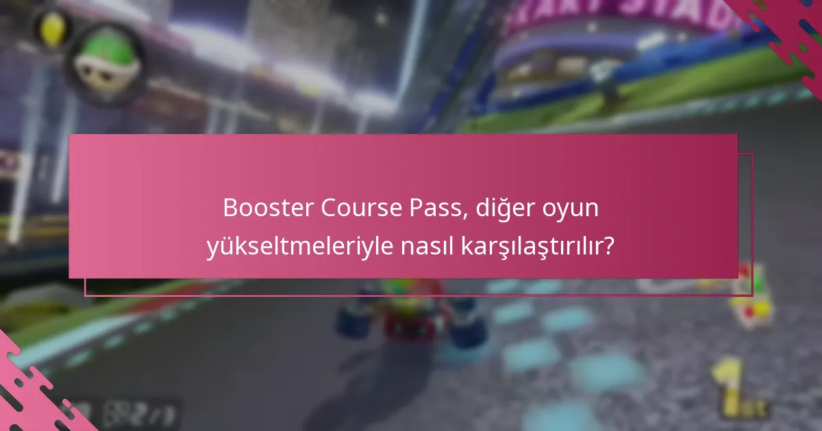 Booster Course Pass’i nasıl talep edebilirim?