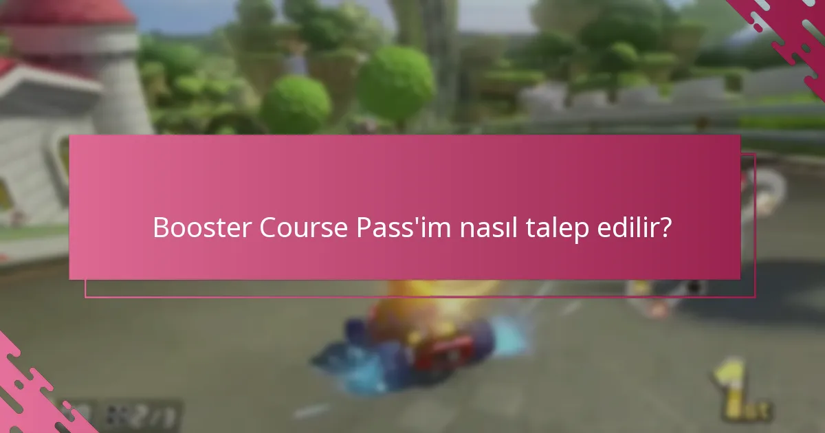 Booster Course Pass hakkında sıkça sorulan sorular nelerdir?
