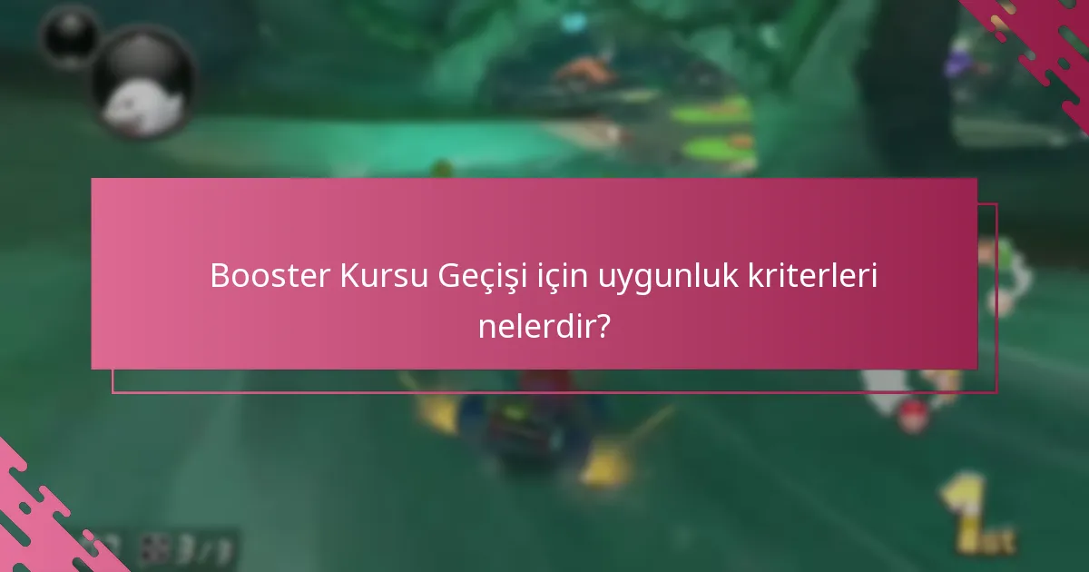 Booster Kursu Geçişi’ni nasıl etkinleştiririm?