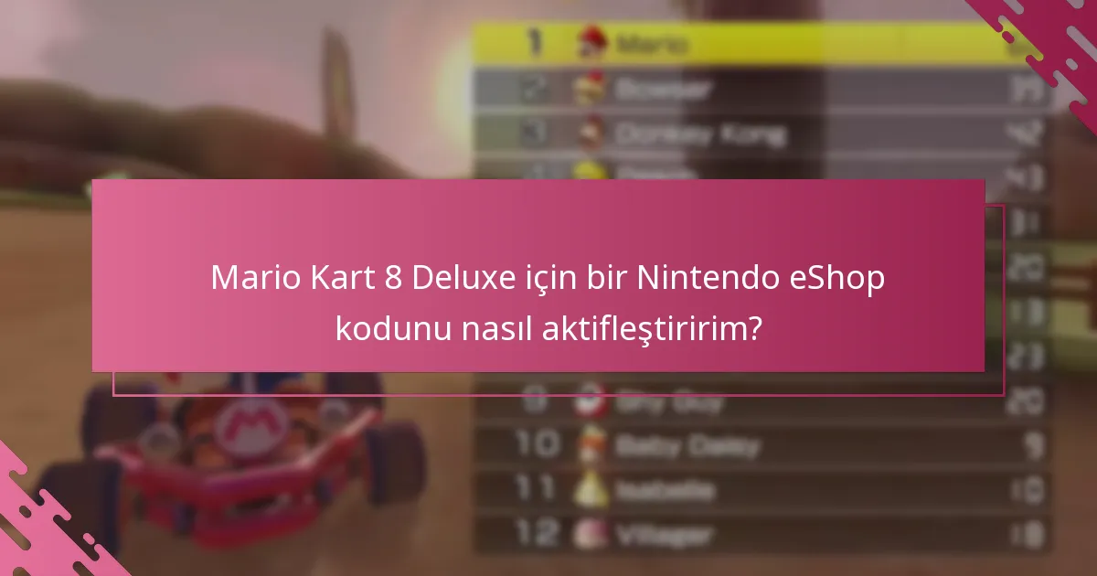 Mario Kart 8 Deluxe için mevcut promosyonlar nelerdir?