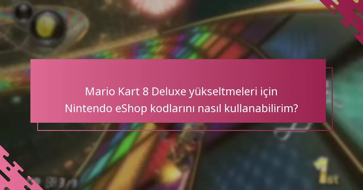 Nintendo eShop kodu kullanımı için uygunluk gereksinimleri nelerdir?