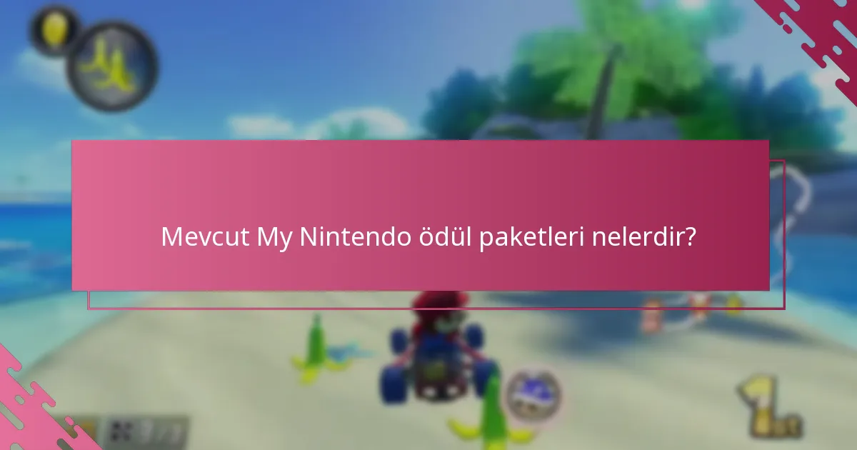 My Nintendo ödül paketlerini nasıl etkinleştiririm?